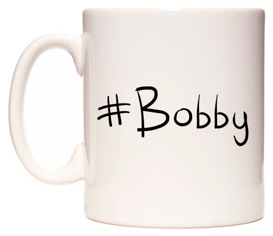 This mug features #Bobby