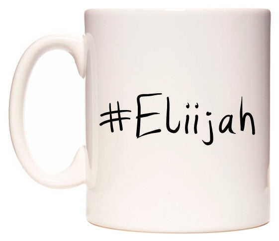 This mug features #Eliijah