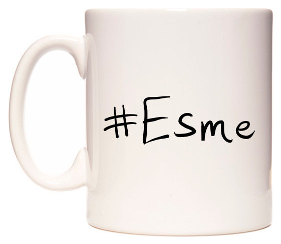 This mug features #Esme