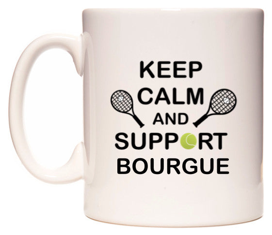 This mug features Keep Calm And Support Bourgue
