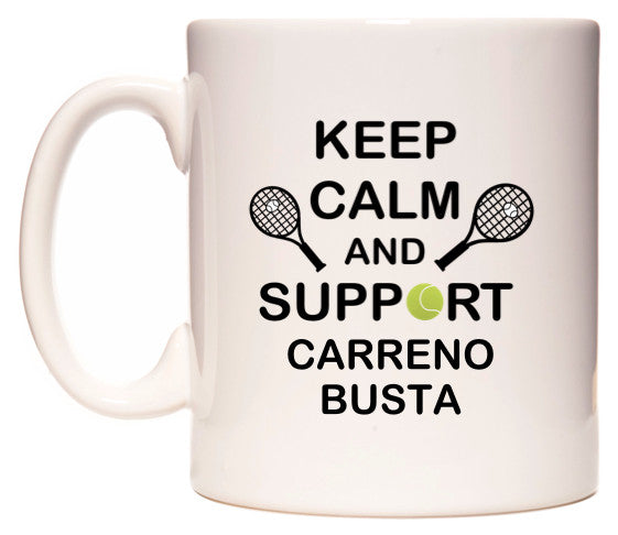 This mug features Keep Calm And Support Carreno Busta