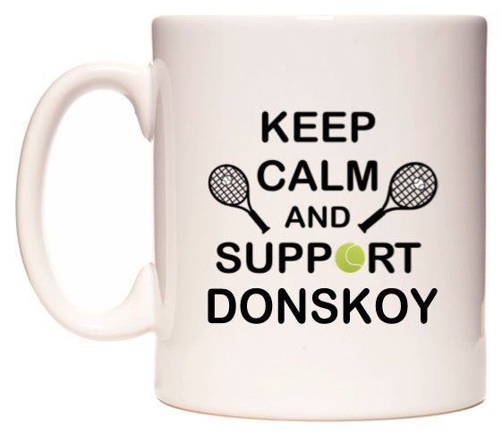 This mug features Keep Calm And Support Donskoy