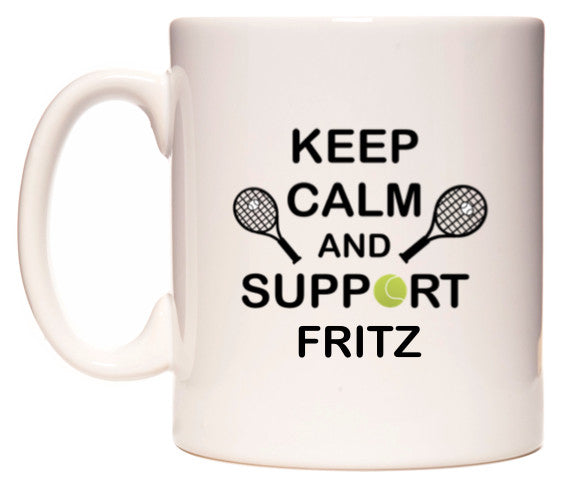 This mug features Keep Calm And Support Fritz