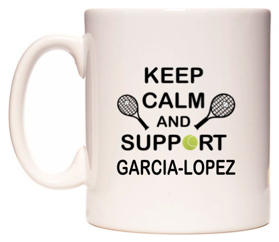 This mug features Keep Calm And Support Garcia-Lopez
