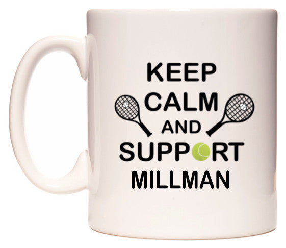 This mug features Keep Calm And Support Millman