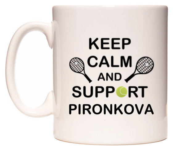 This mug features Keep Calm And Support Pironkova