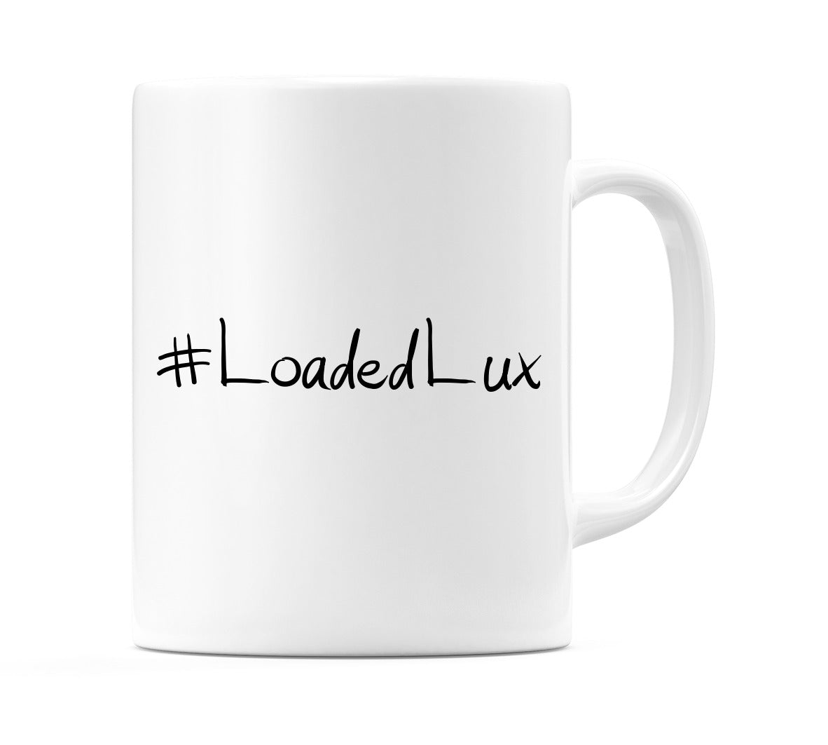 #LoadedLux Mug