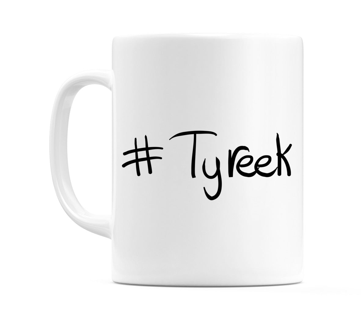 #Tyreek Mug