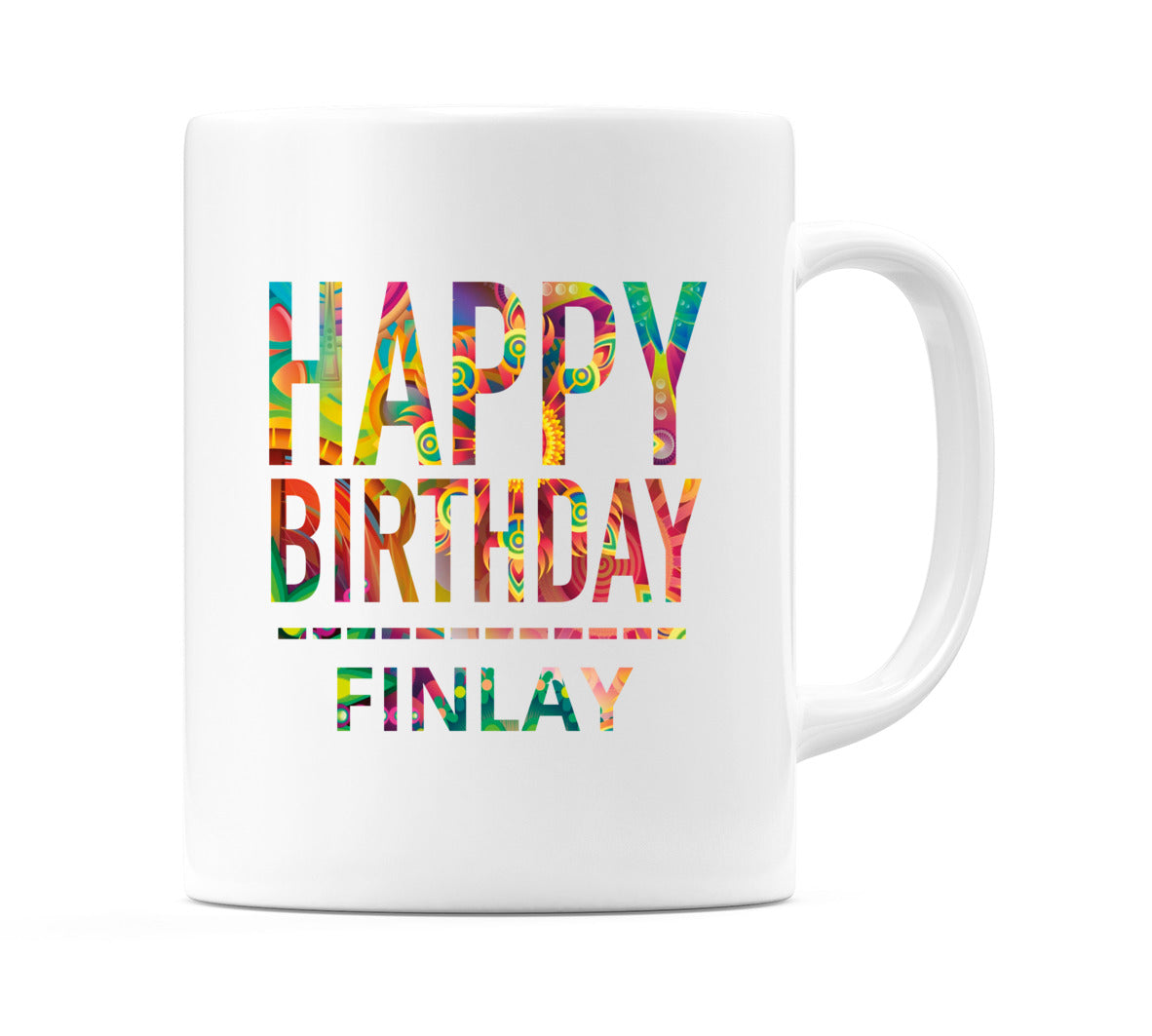 Happy Birthday Finlay (Tie Dye Effect) Mug Cup by WeDoMugs