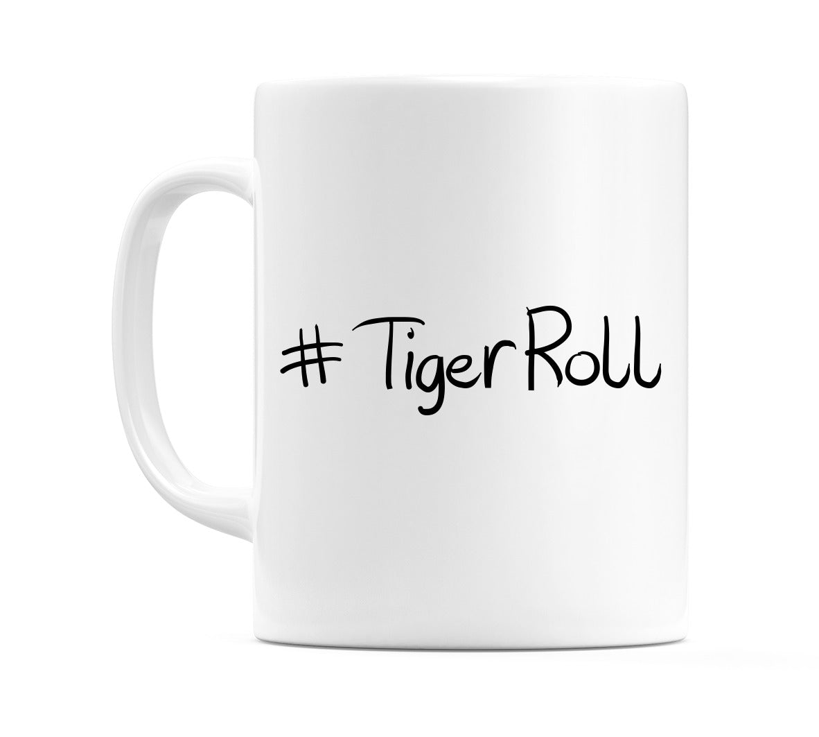 #TigerRoll Mug