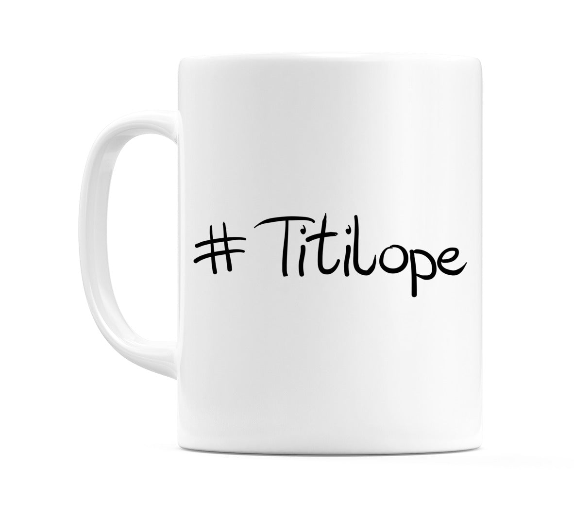 #Titilope Mug