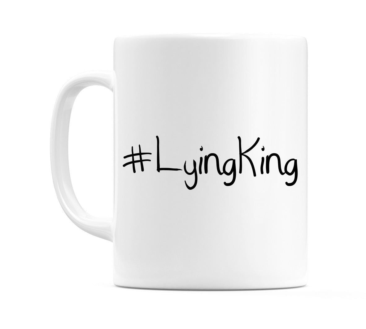 #LyingKing Mug