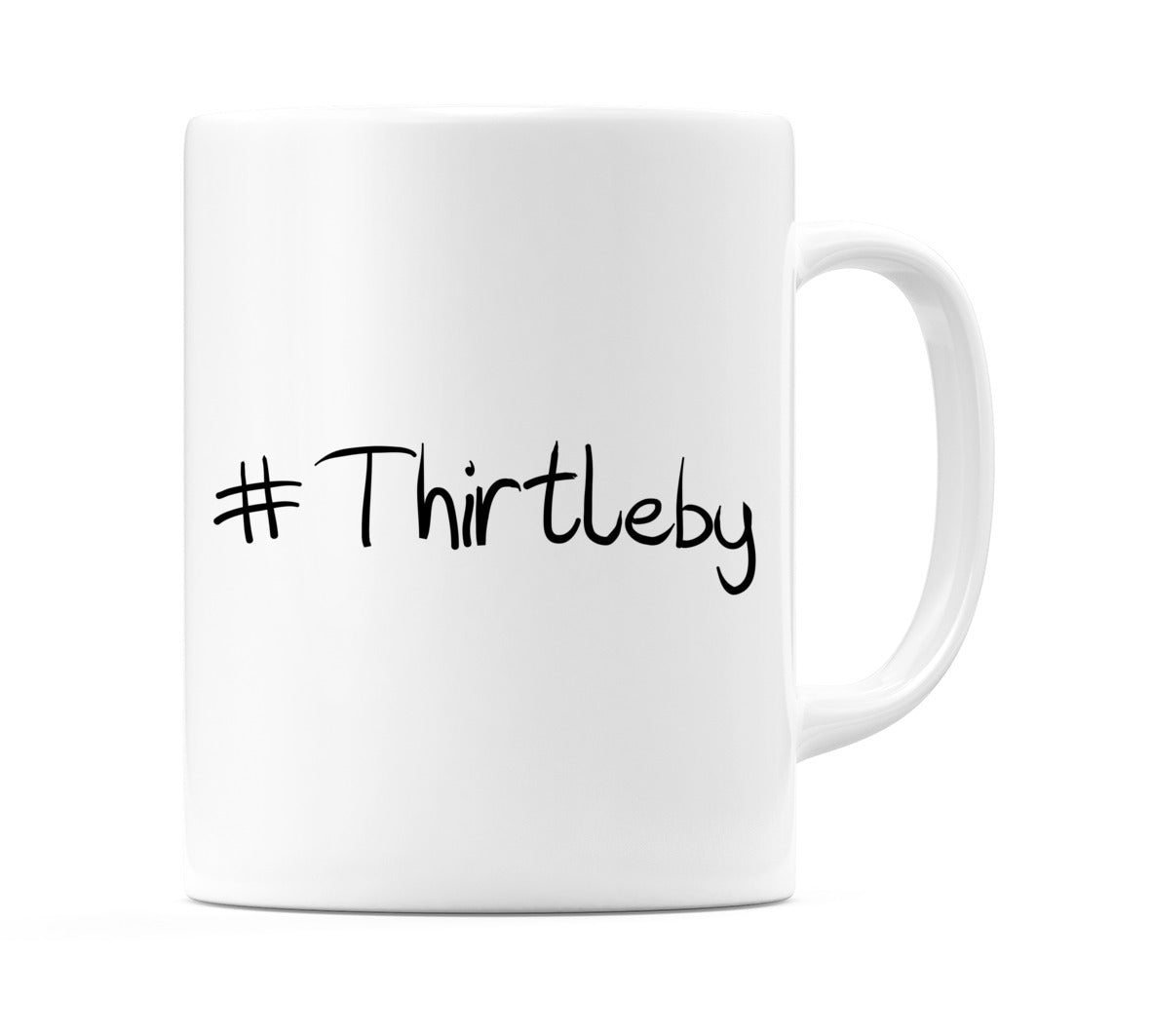 #Thirtleby Mug