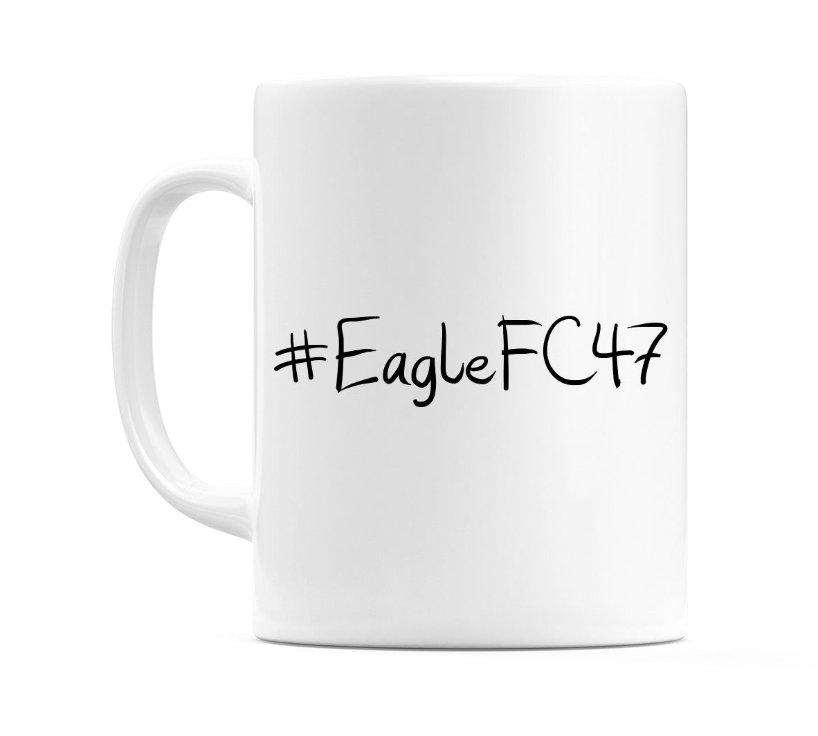 #EagleFC47 Mug