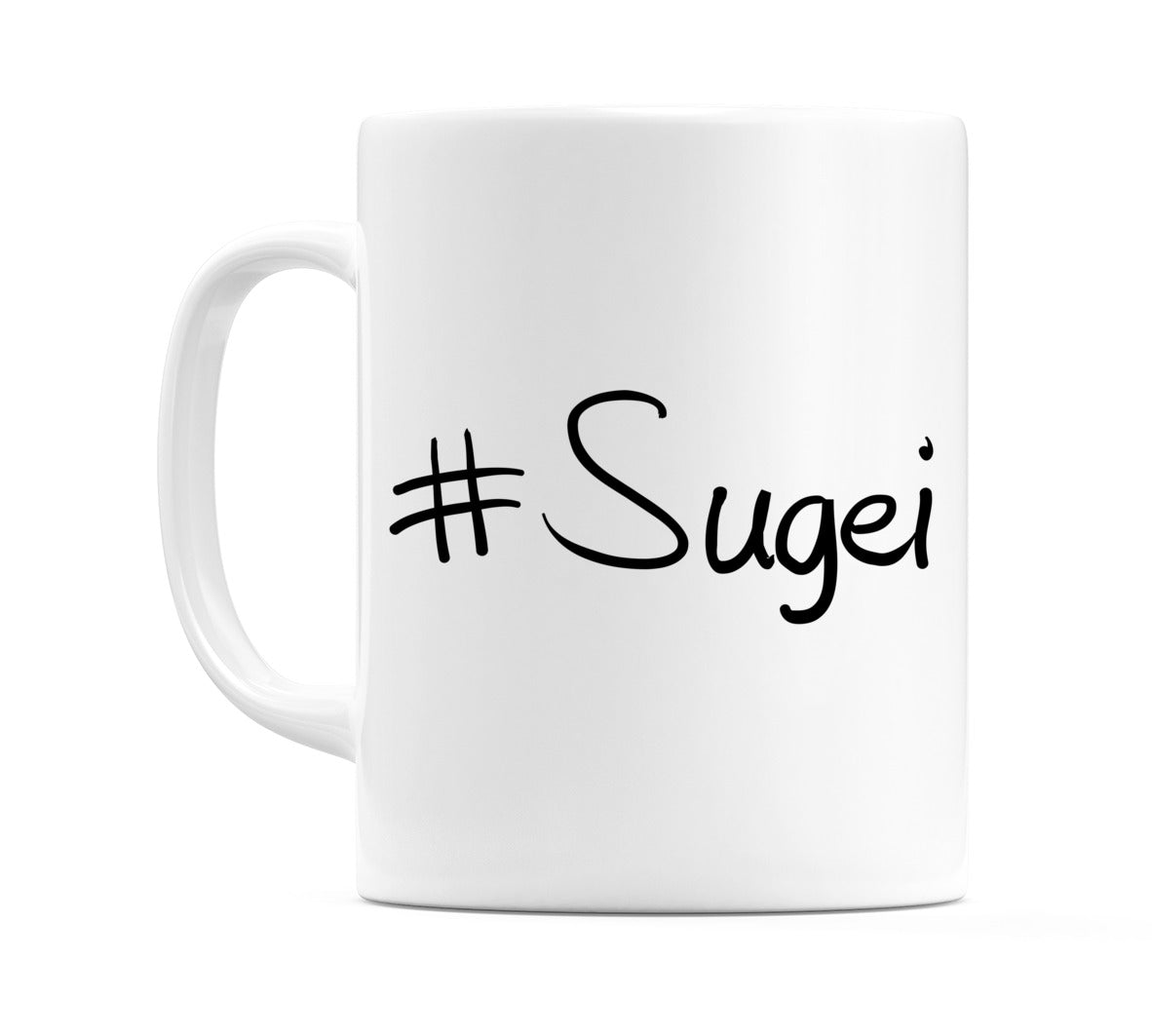 #Sugei Mug