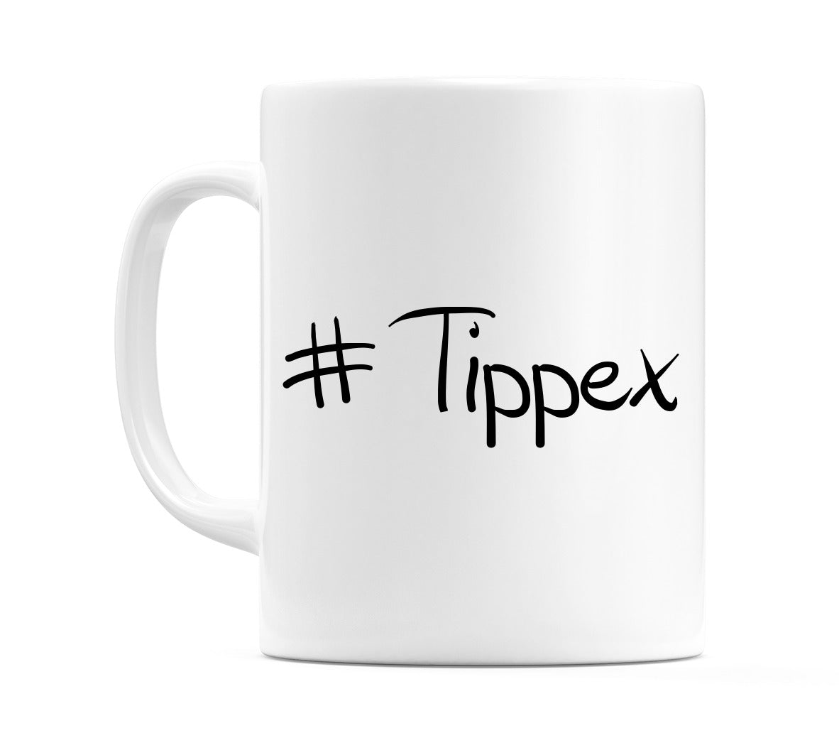 #Tippex Mug