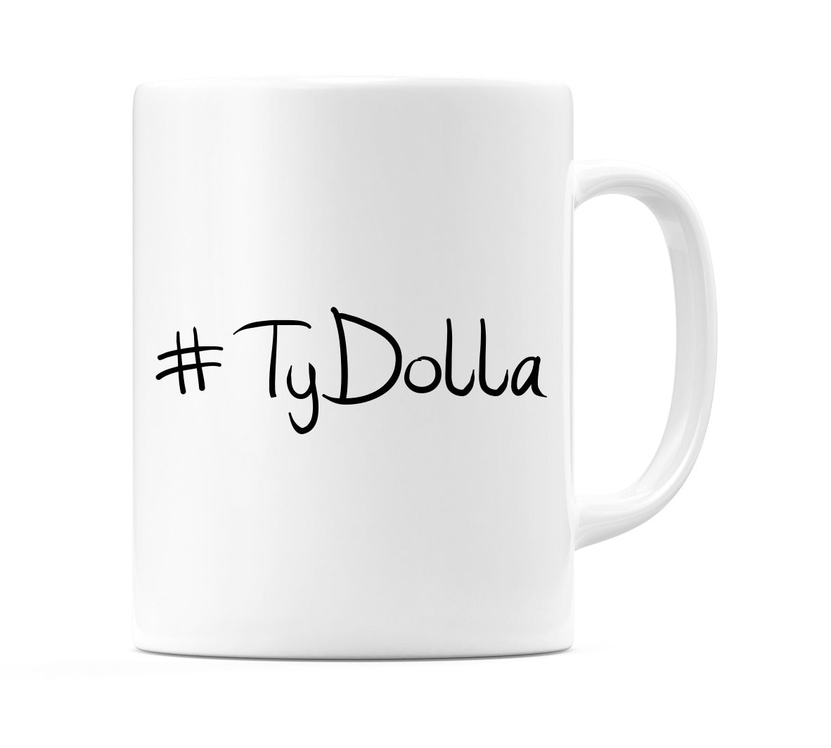 #TyDolla Mug