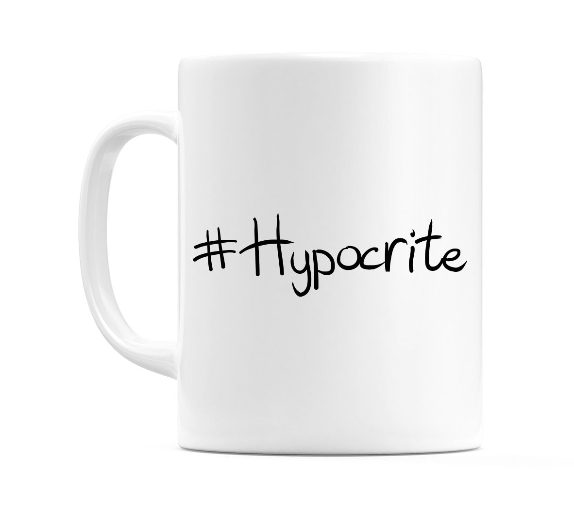 #Hypocrite Mug