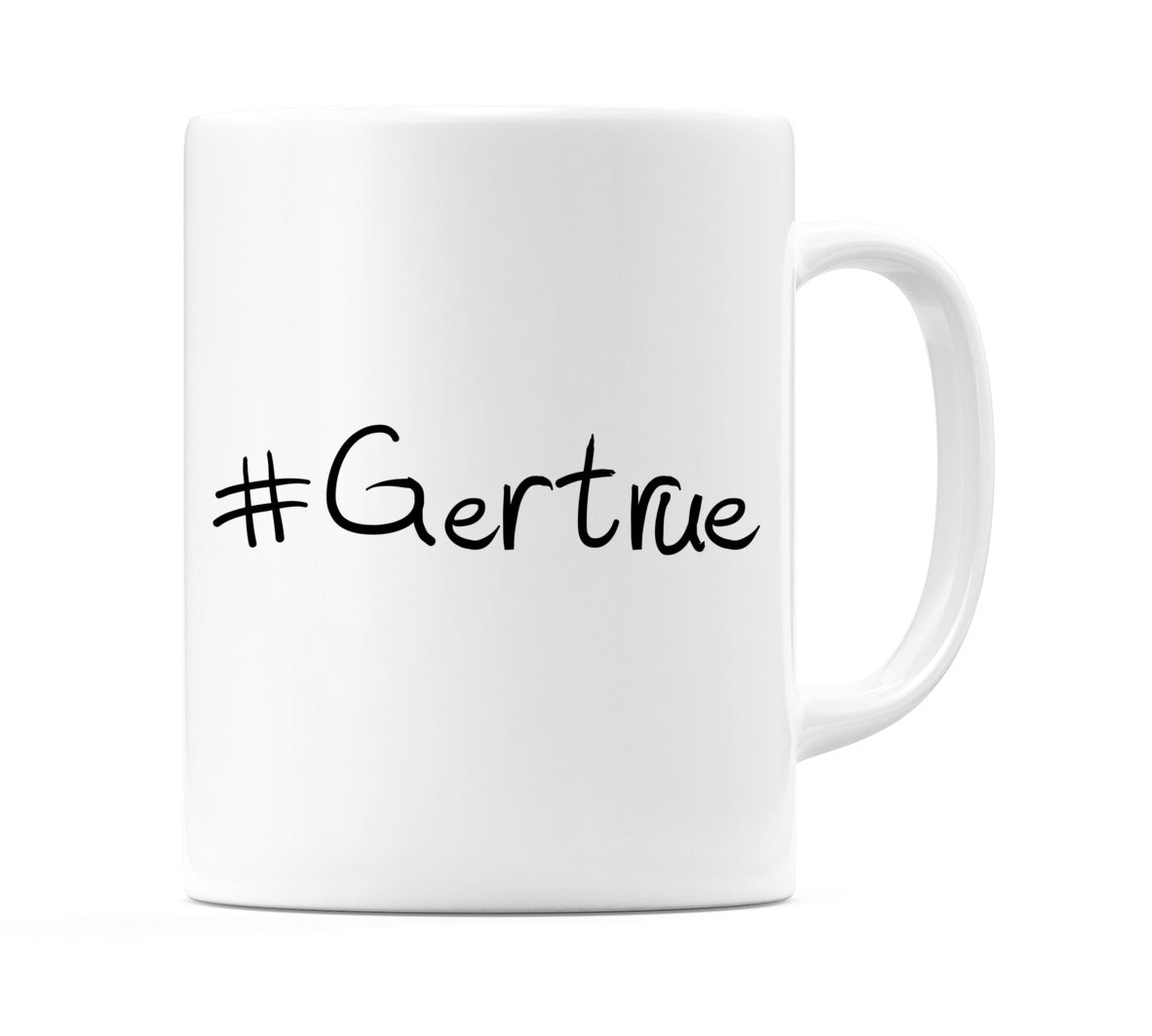 #Gertrue Mug