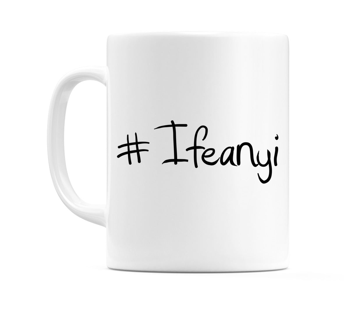 #Ifeanyi Mug