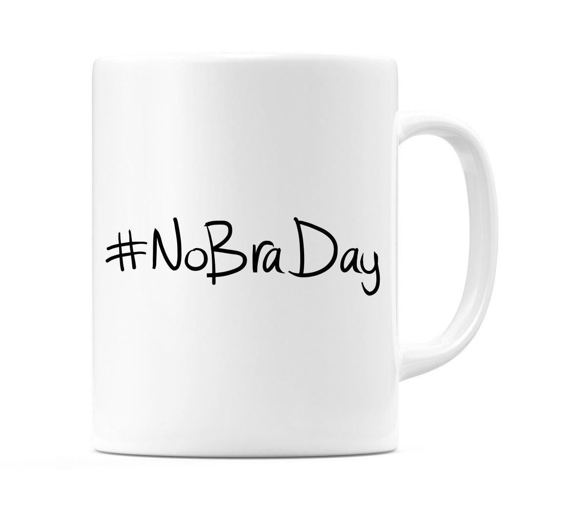 #NoBraDay Mug