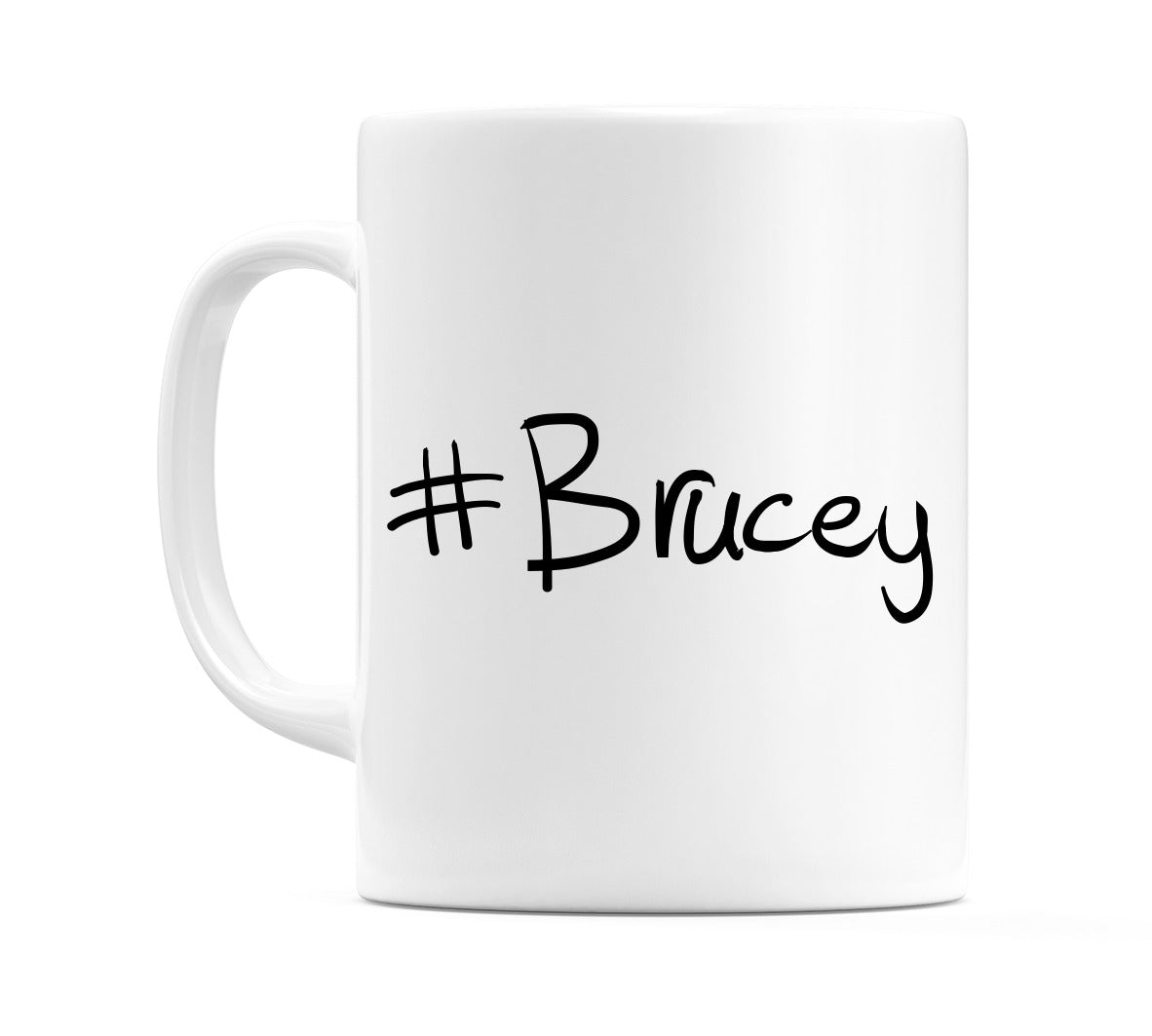 #Brucey Mug