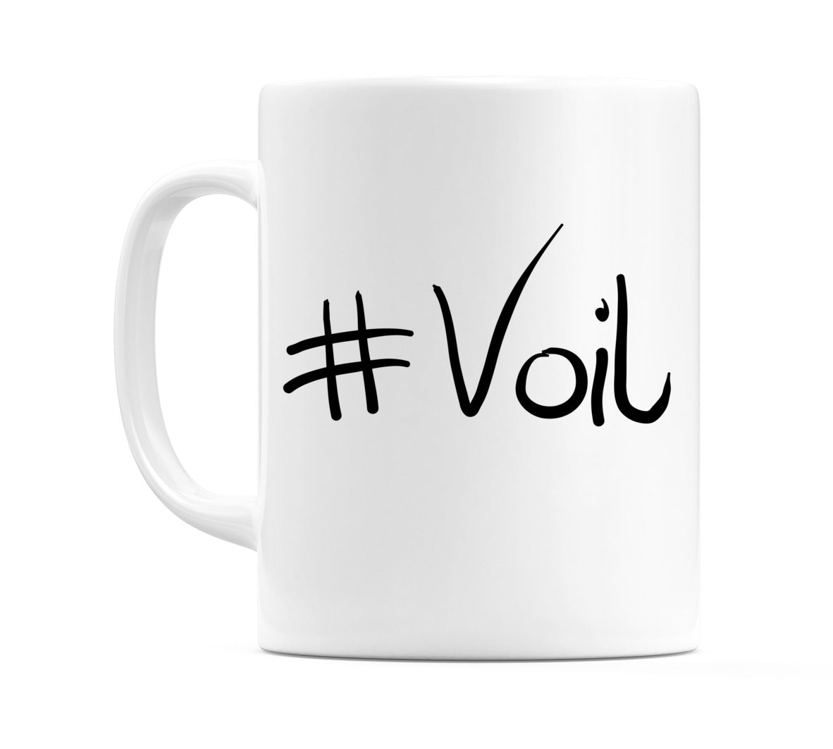#Voil Mug