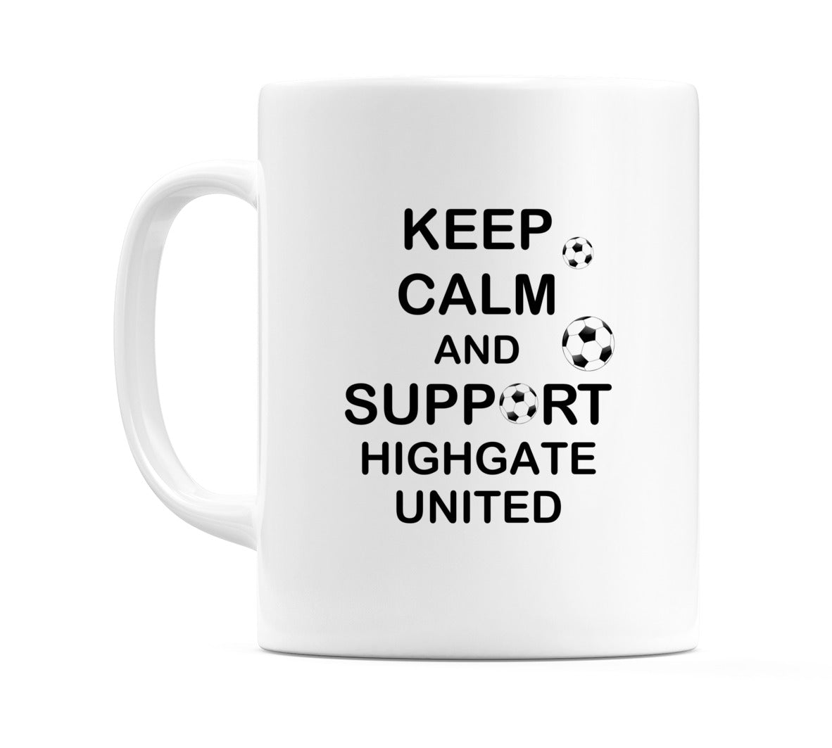 Keep Calm And Support Highgate United Mug