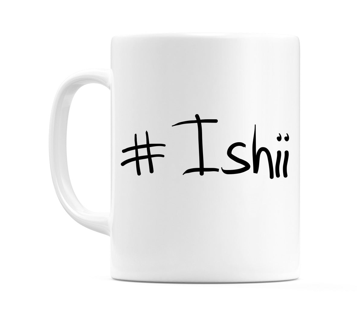 #Ishii Mug