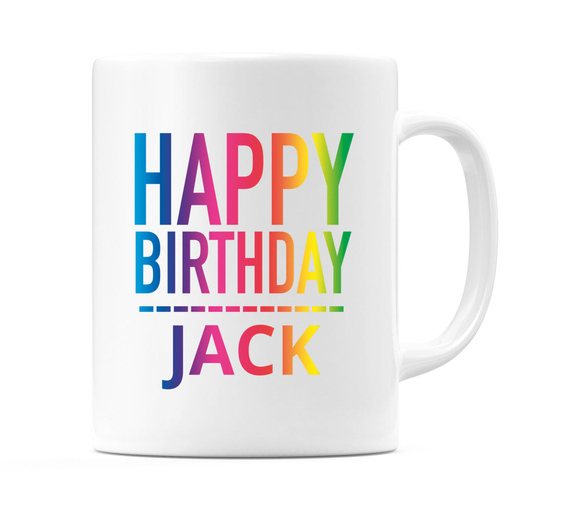 Happy Birthday Jack (Rainbow) Mug Cup by WeDoMugs