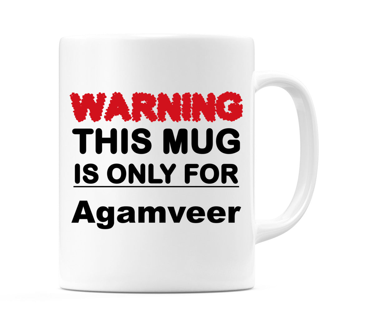 Warning This Mug is ONLY for Agamveer Mug