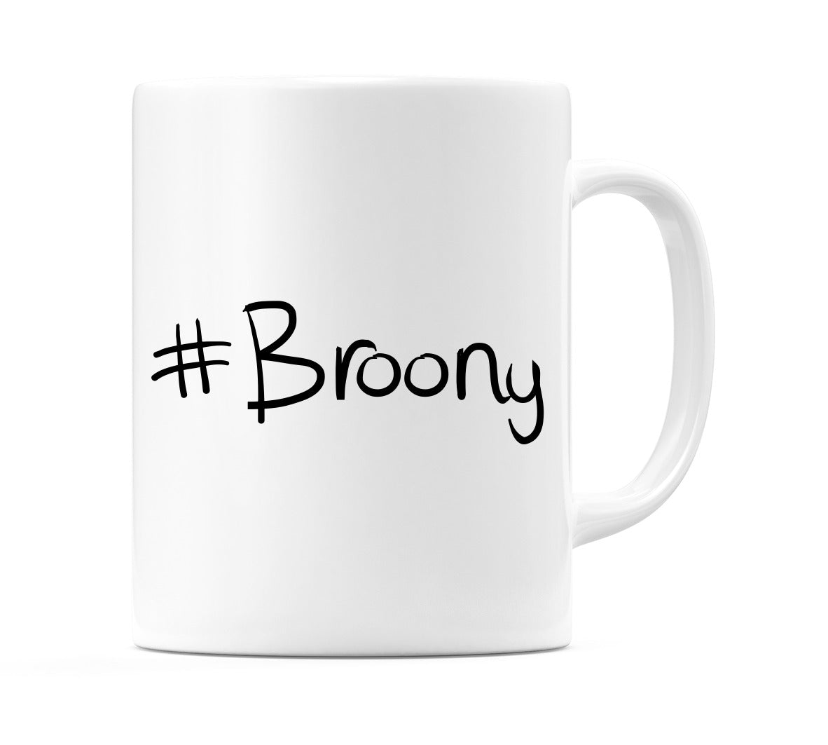 #Broony Mug