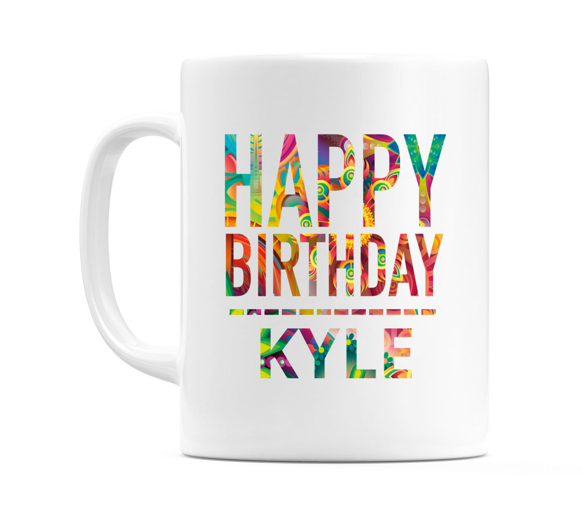 Happy Birthday Kyle (Tie Dye Effect) Mug Cup by WeDoMugs