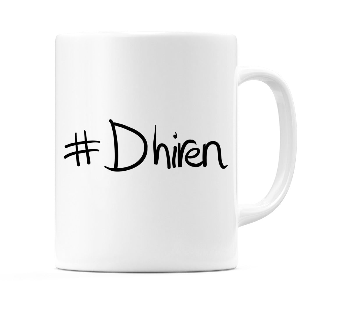 #Dhiren Mug