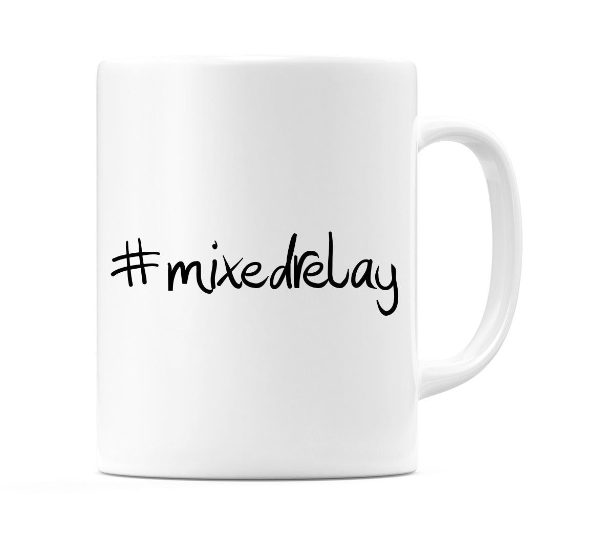 #mixedrelay Mug