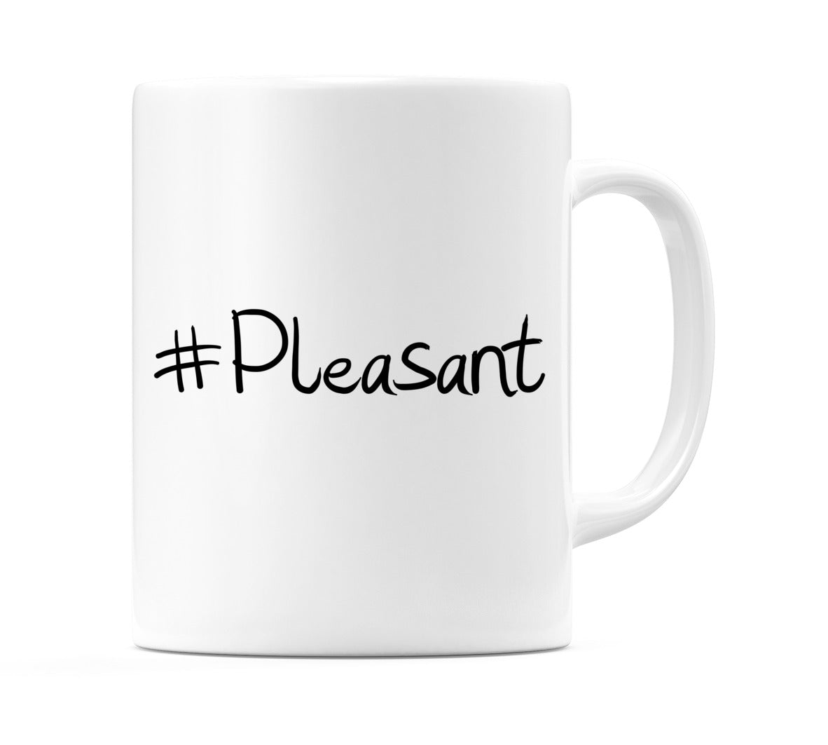 #Pleasant Mug