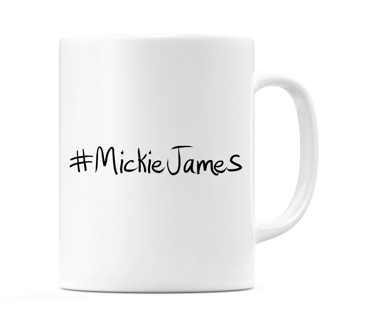 #MickieJames Mug