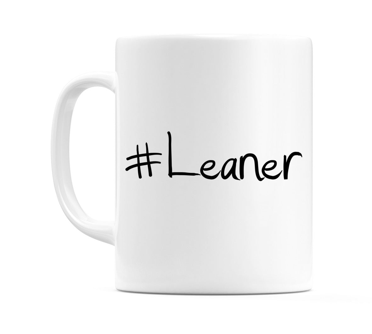#Leaner Mug