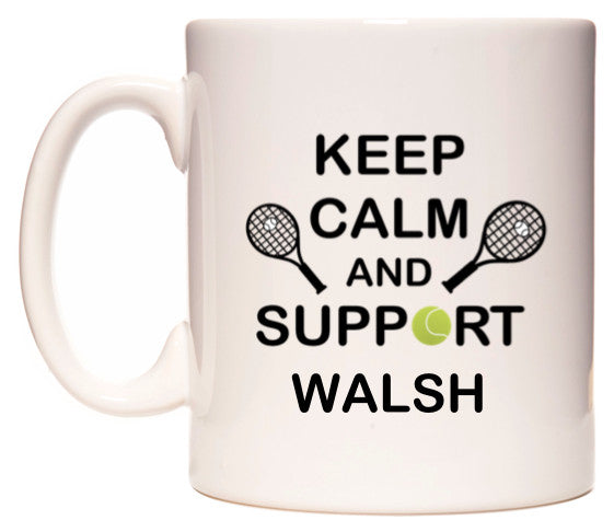 This mug features Keep Calm And Support Walsh
