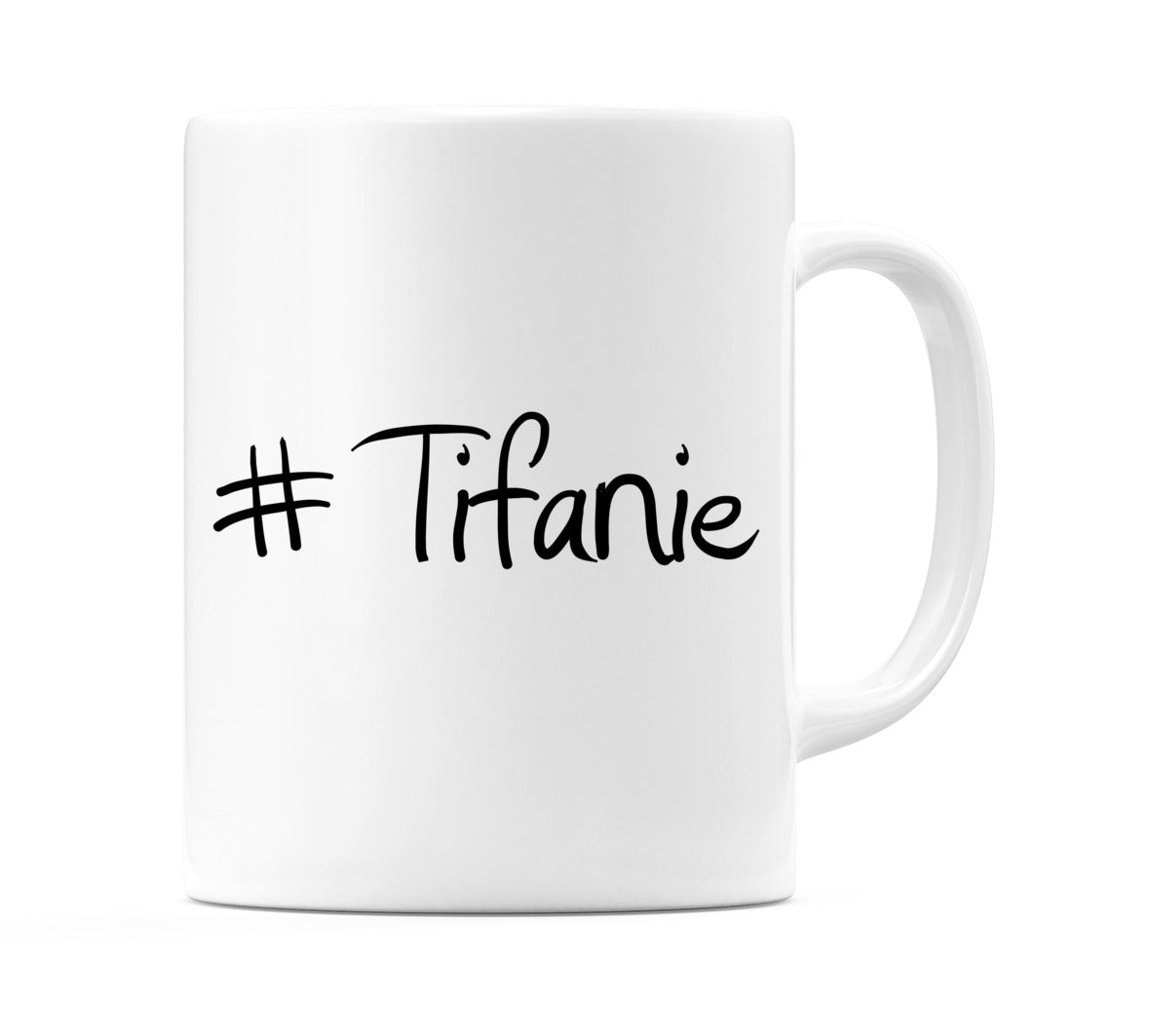 #Tifanie Mug