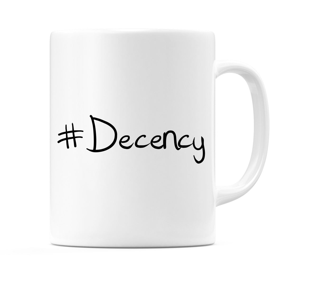 #Decency Mug