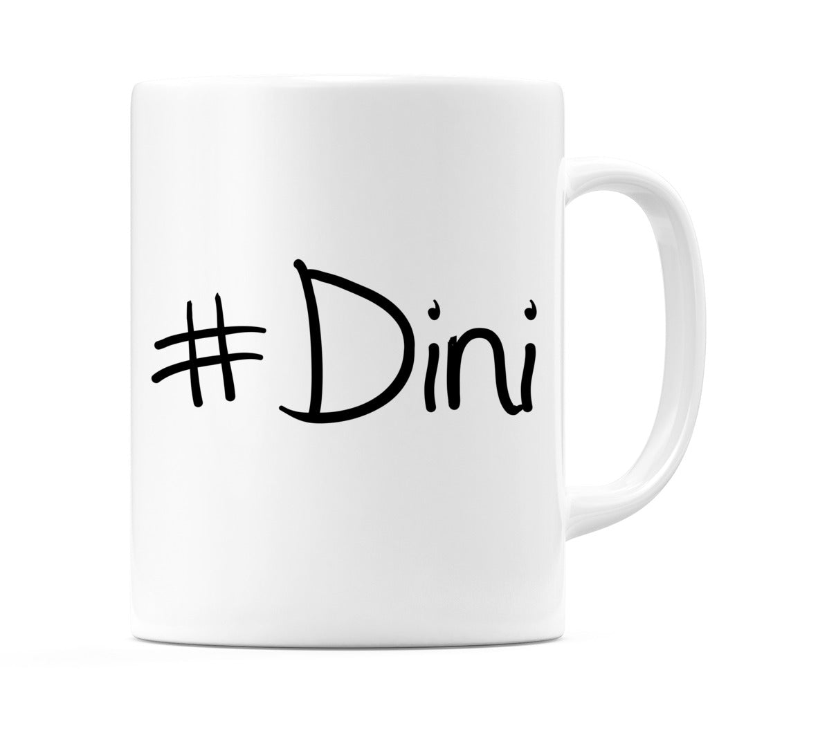 #Dini Mug