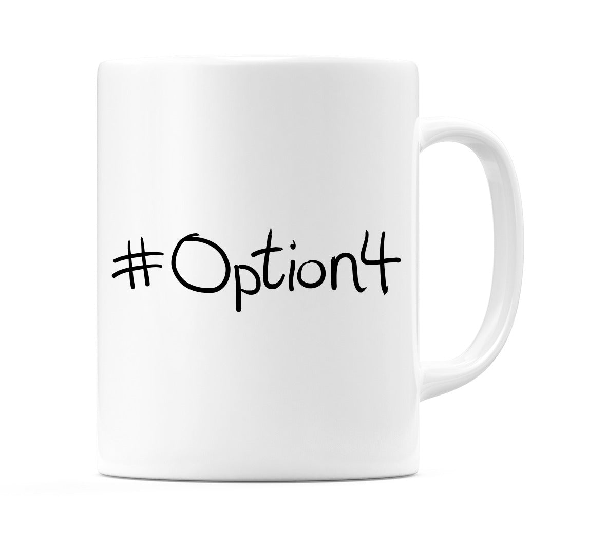 #Option4 Mug