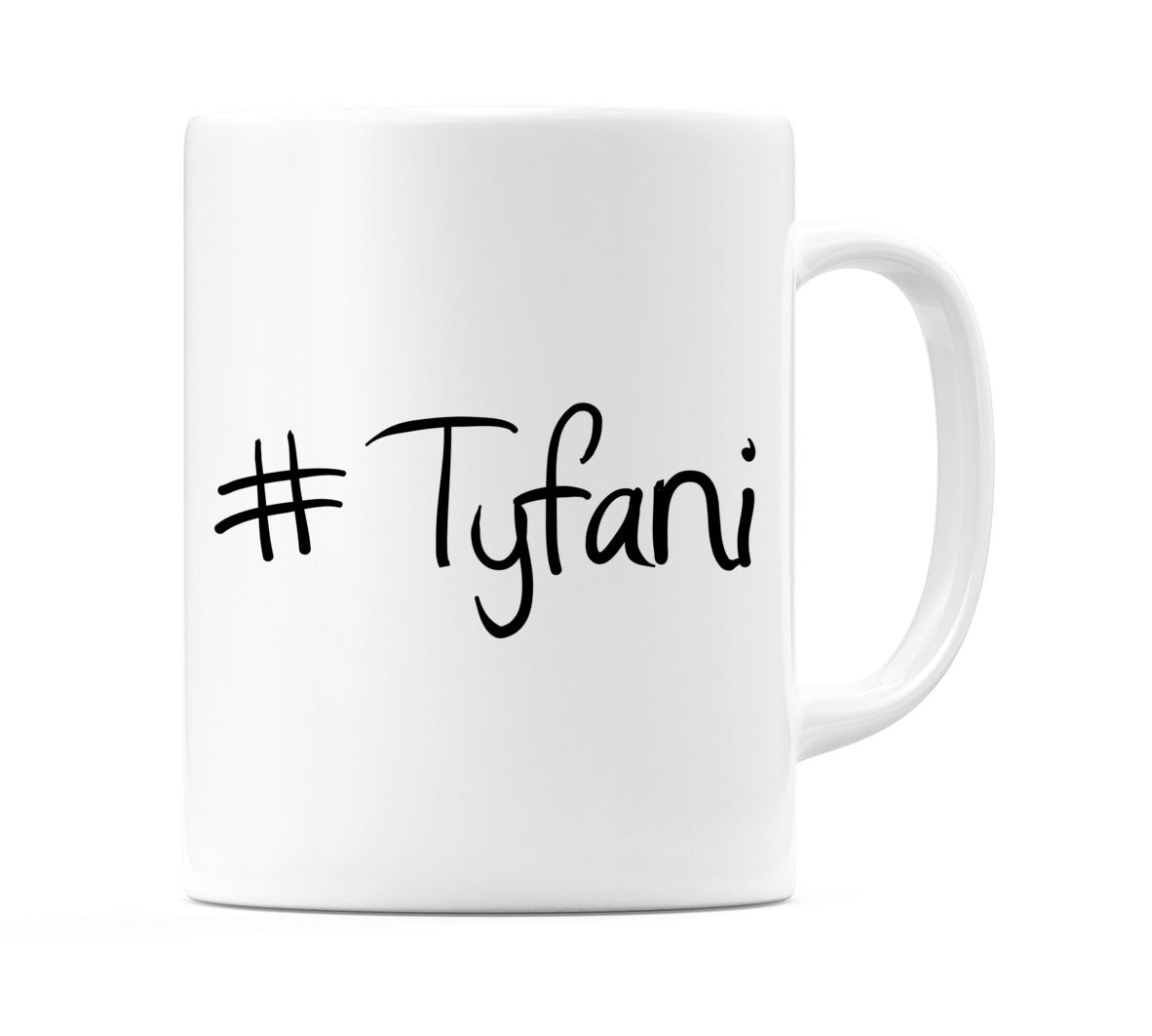 #Tyfani Mug