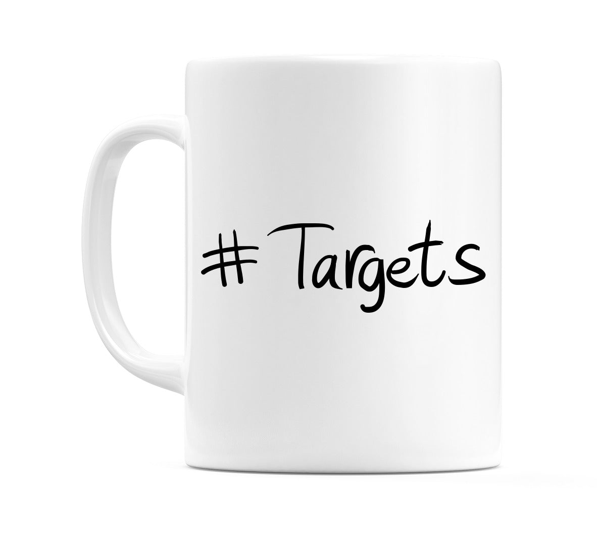 #Targets Mug