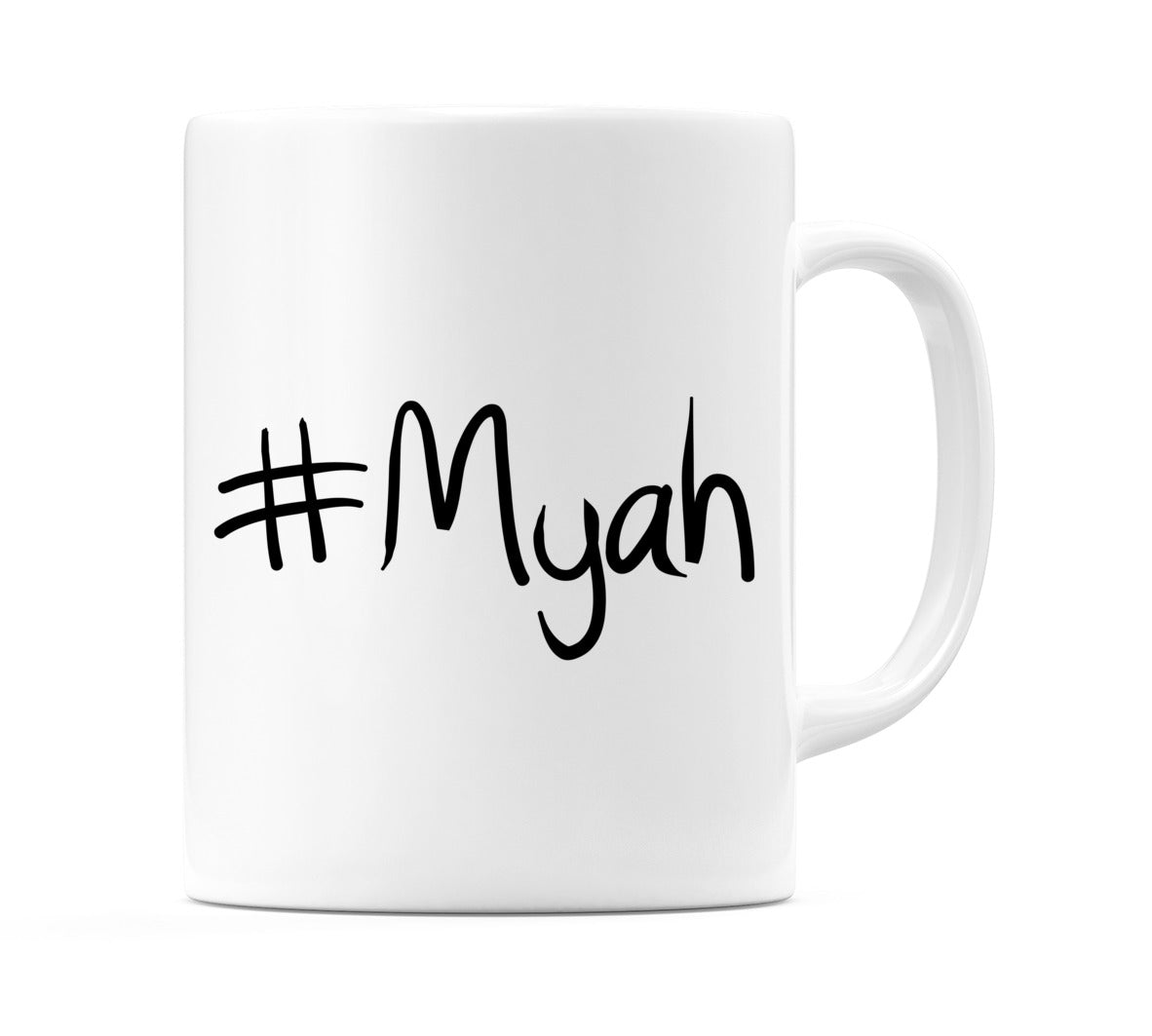 #Myah Mug