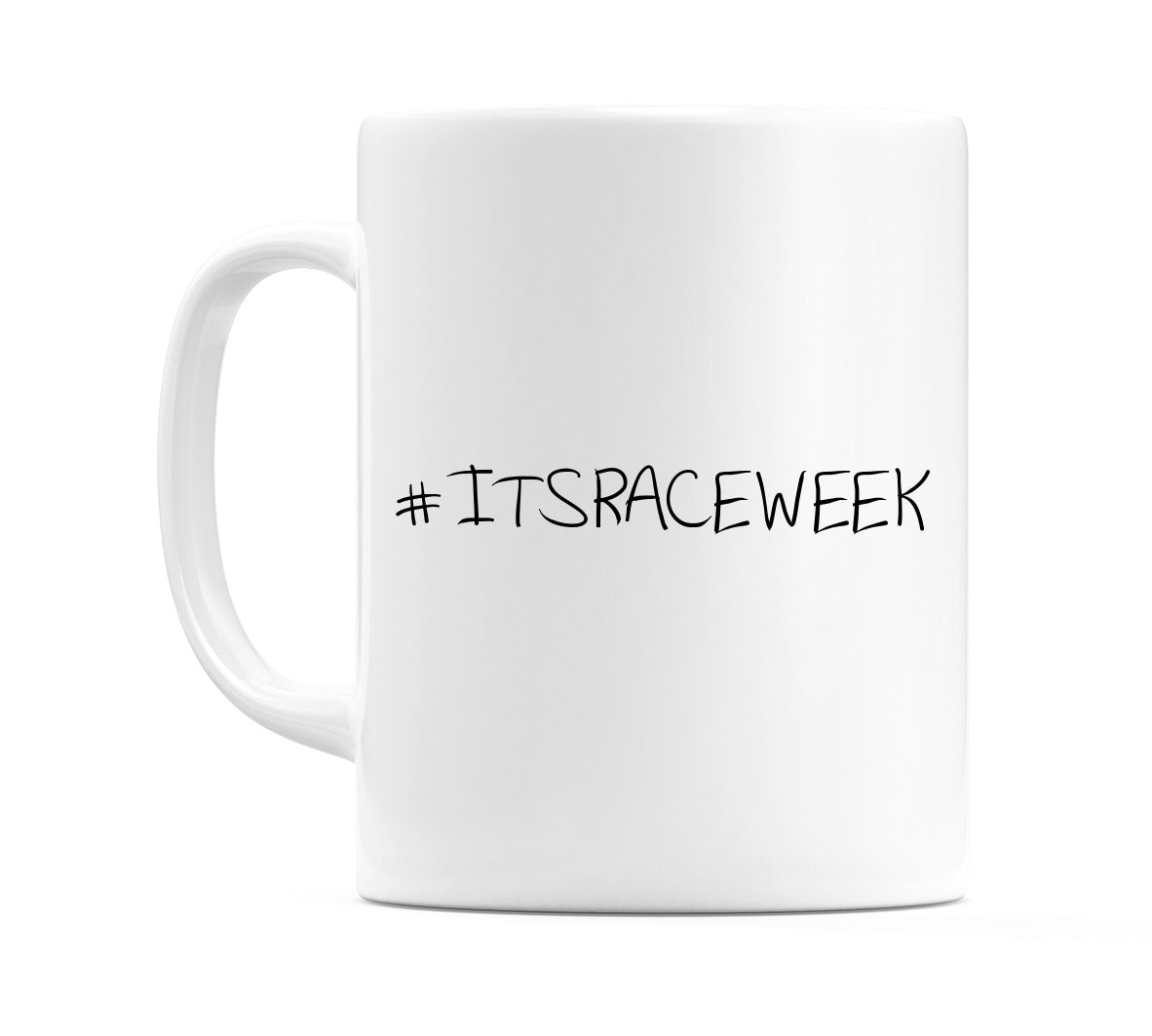#ITSRACEWEEK Mug