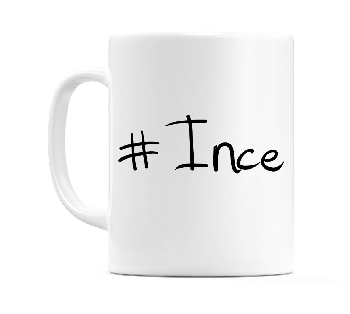 #Ince Mug