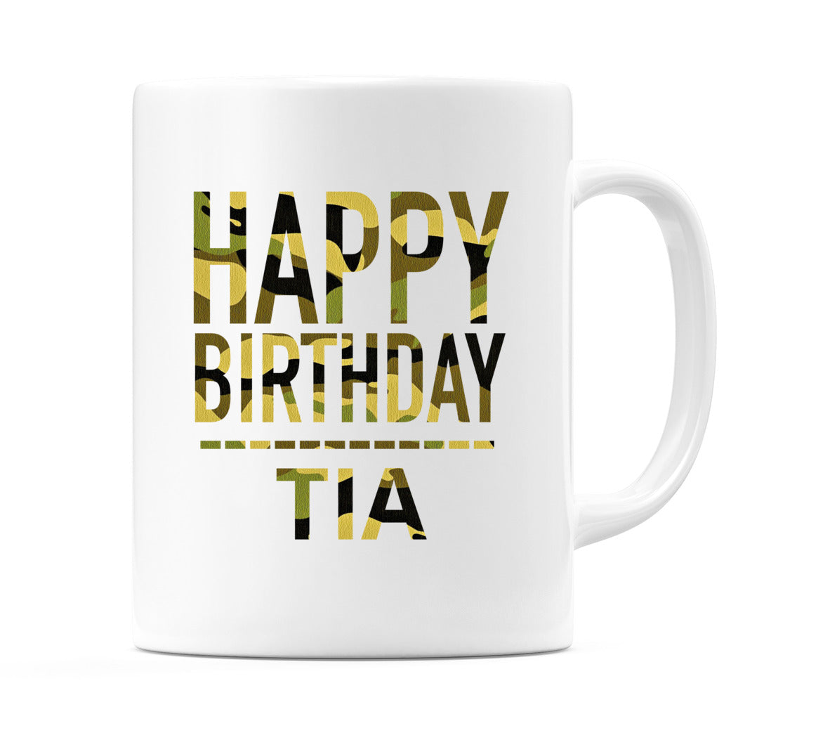 Happy Birthday Tia (Camo) Mug Cup by WeDoMugs