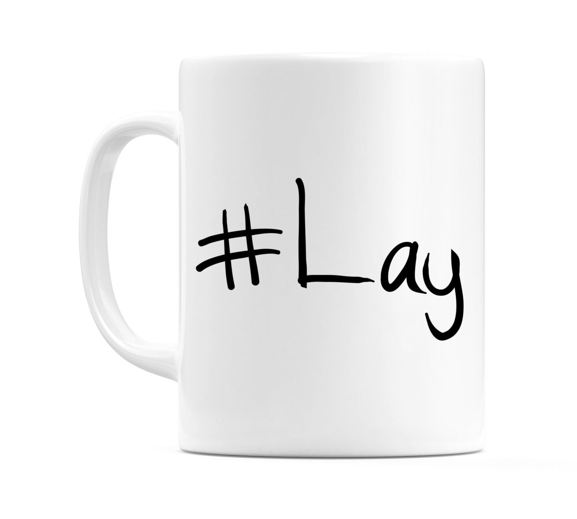 #Lay Mug